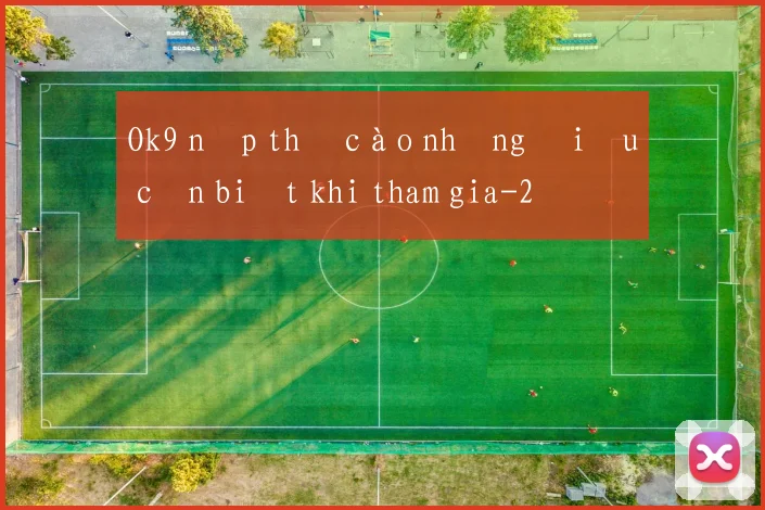 Ok9 nạp thẻ cào những điều cần biết khi tham gia