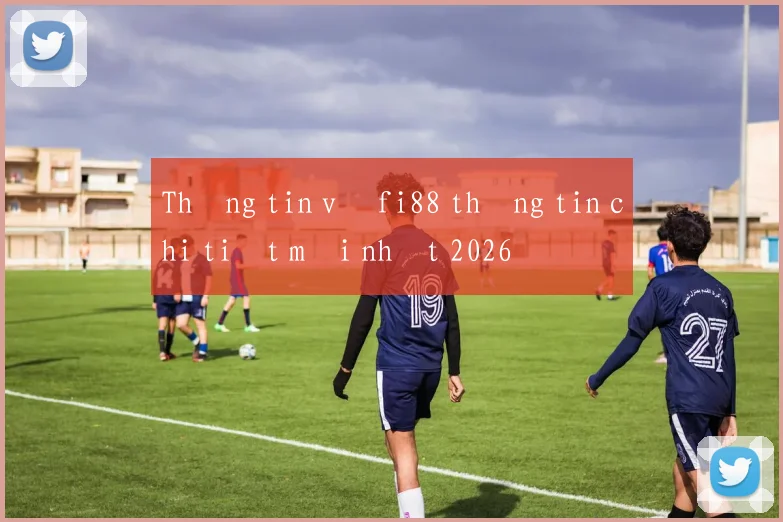 Thông tin về fi88 thông tin chi tiết mới nhất 2026